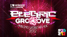 Electric Groove: I Love Anisong