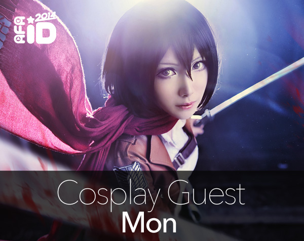 Mon : Cosplay Special Guest