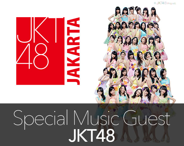 Special Guest: JKT48