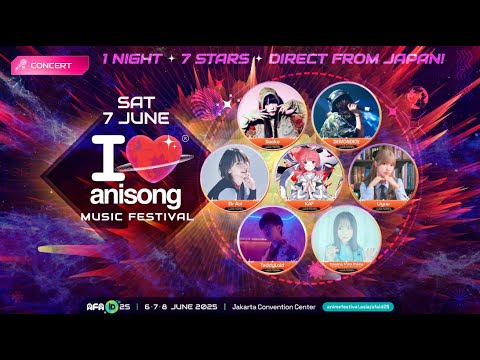 AFAID 2025 I LOVE ANISONG MUSIC FESTIVAL LINE UP