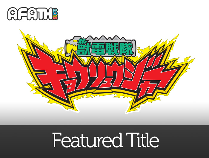 Featured Title: Zyuden Sentai Kyoryuger